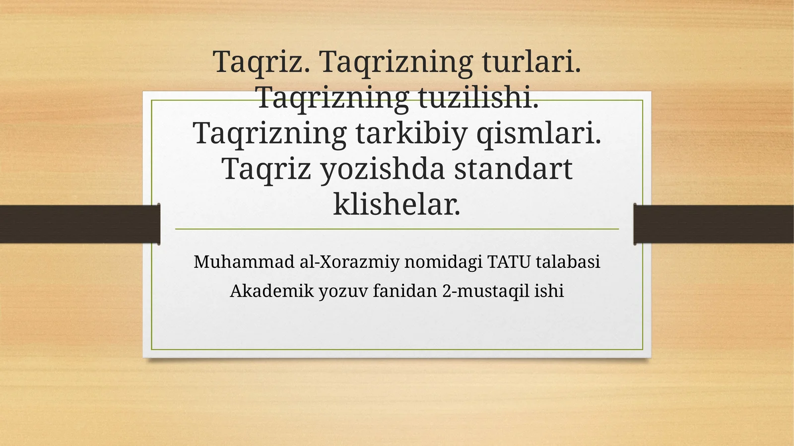 Taqriz. Taqrizning turlari. Taqrizning tuzilishi. Taqrizning tarkibiy qismlari. Taqriz yozishda standart klishelar