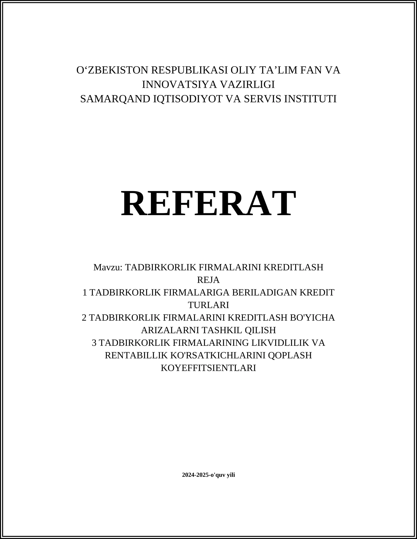 TADBIRKORLIK FIRMALARINI KREDITLASH