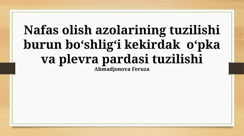 Nafas olish azolarining tuzilishi