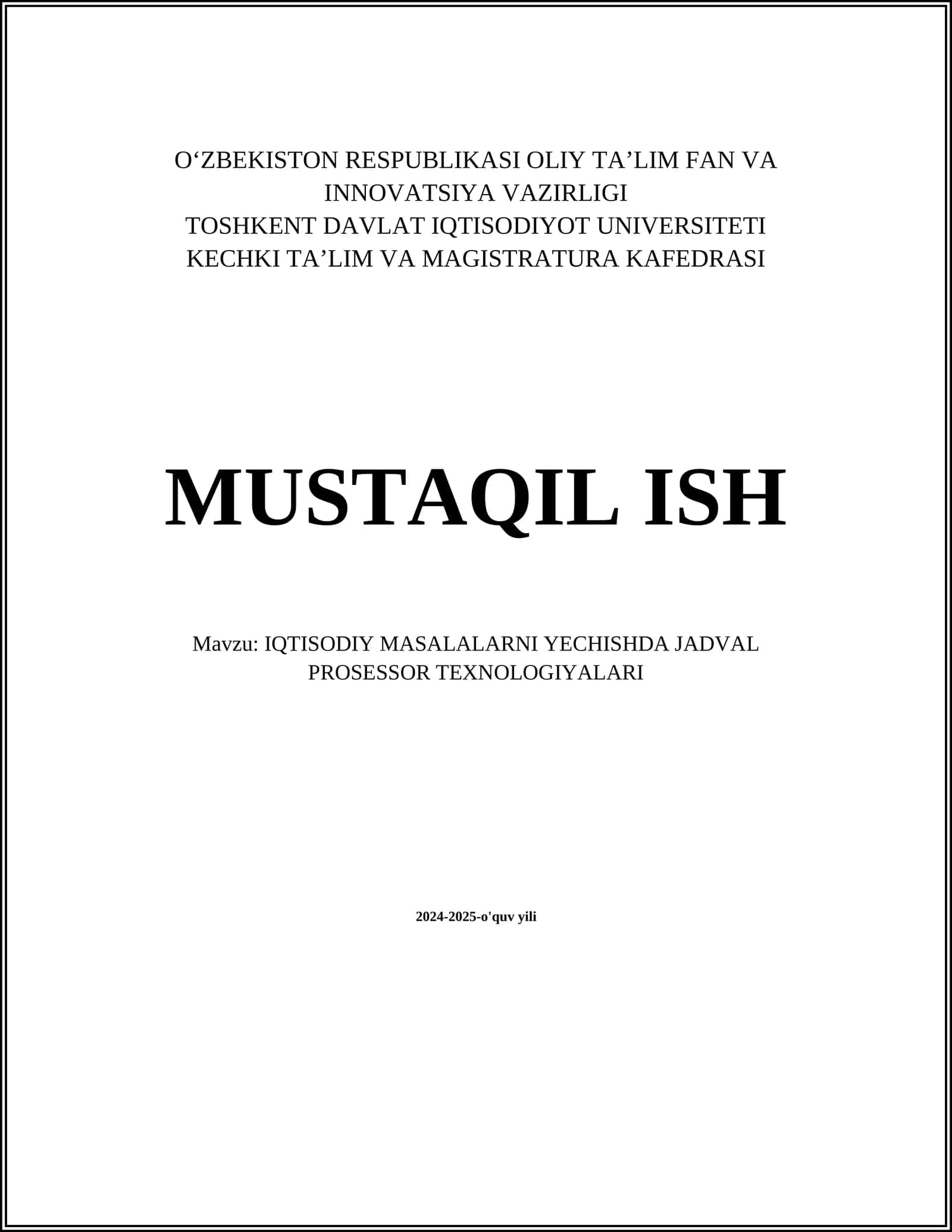 IQTISODIY MASALALARNI YECHISHDA JADVAL PROSESSOR TEXNOLOGIYALARI