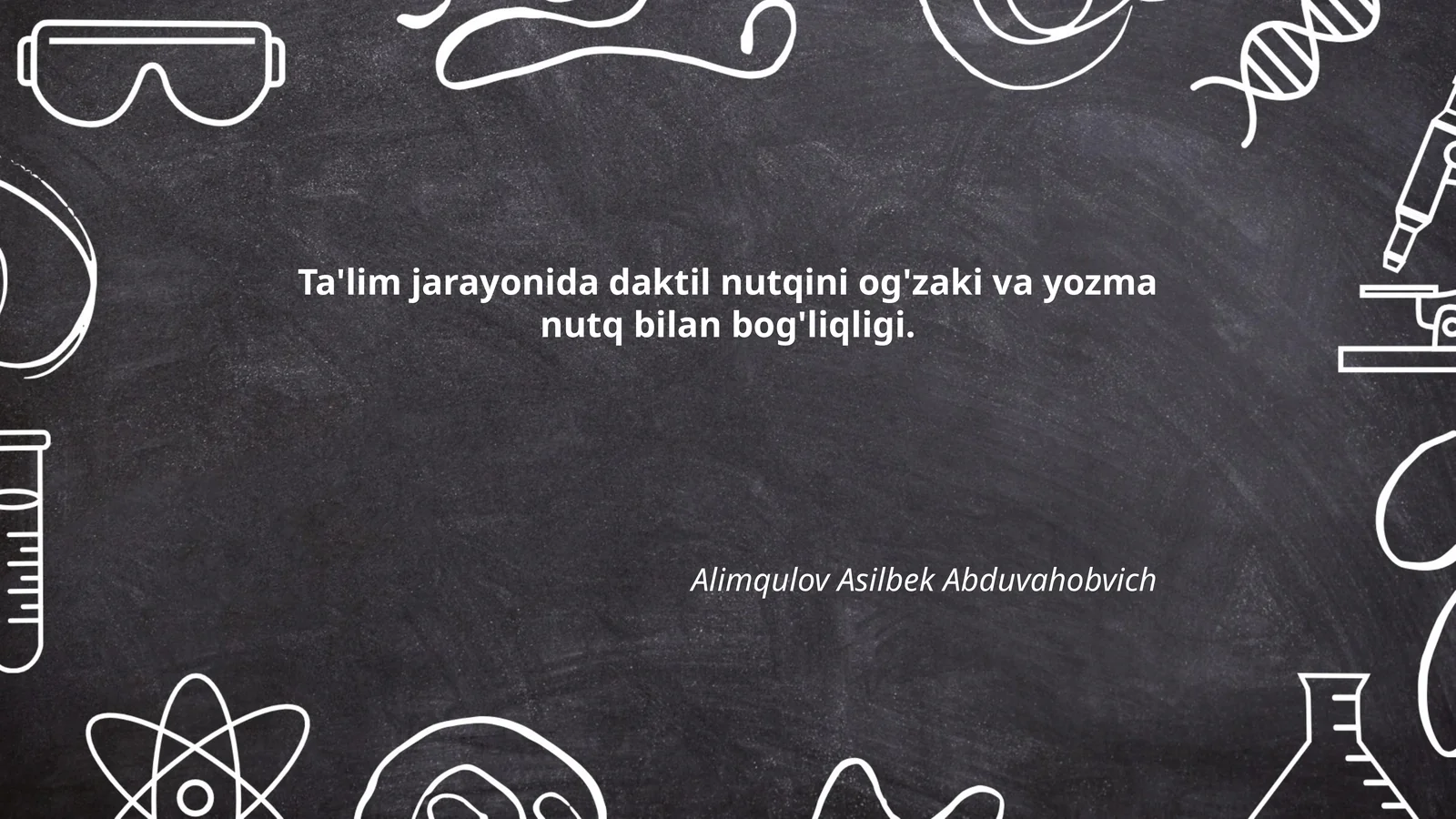 Ta'lim jarayonida daktil nutqini og'zaki va yozma nutq bilan bog'liqligi