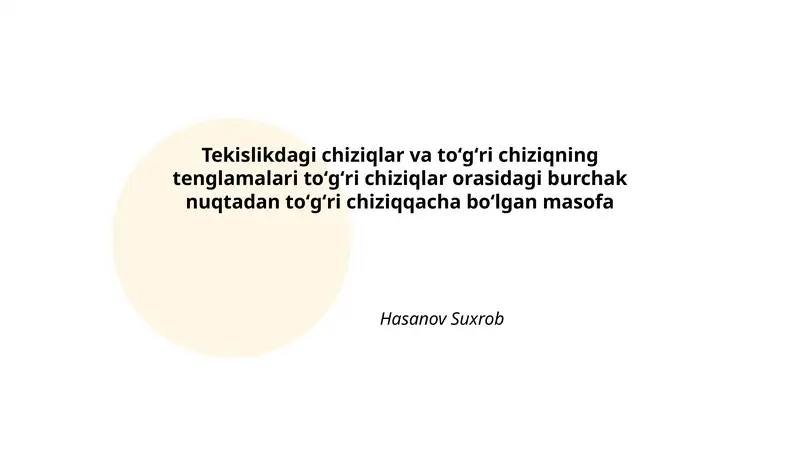 Tekislikdagi chiziqlar va toʻgʻri chiziqning tenglamalari