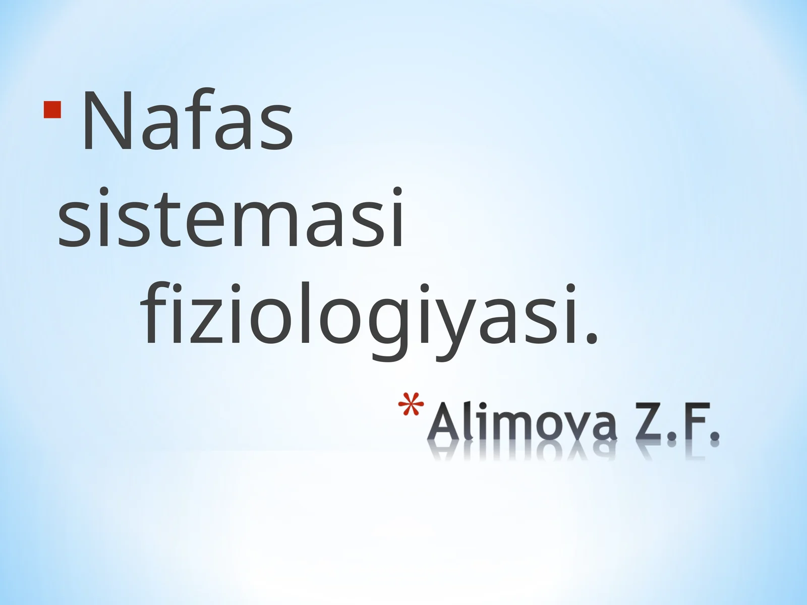 Nafas Sistemasi Fiziologiyasi