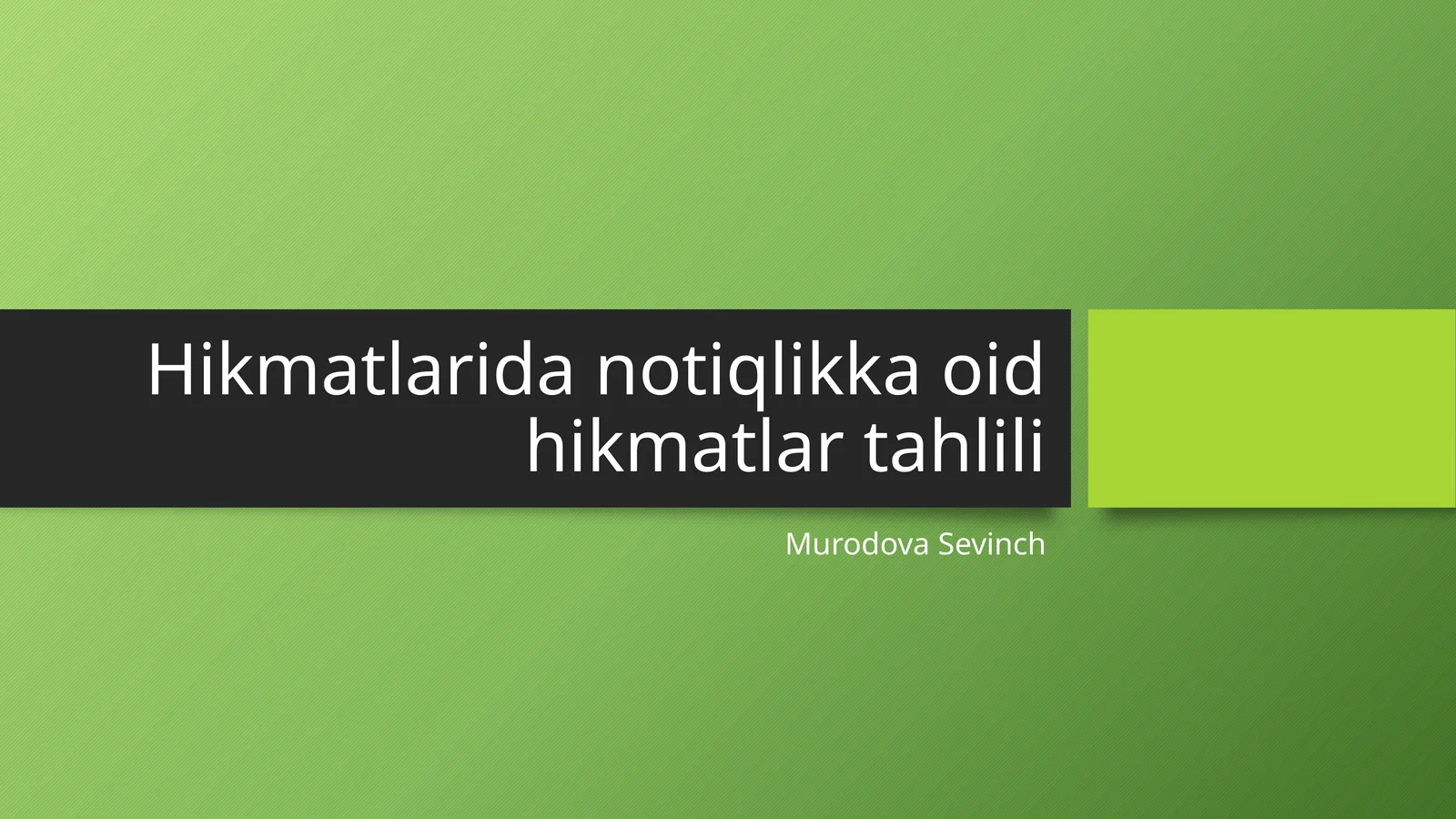 Hikmatlarida notiqlikka oid hikmatlar tahlili