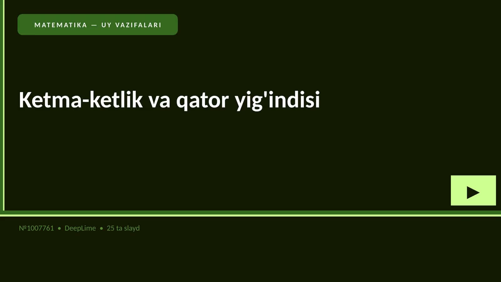 Ketma-ketlik va qator yig'indisi
