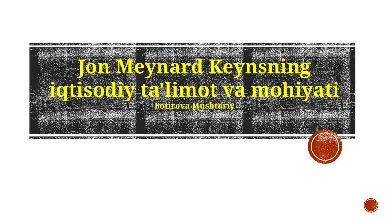 Jon Meynard Keynsning iqtisodiy ta'limot va mohiyati