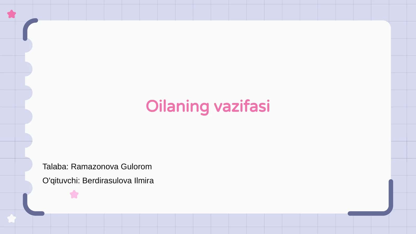 Oilaning vazifasi