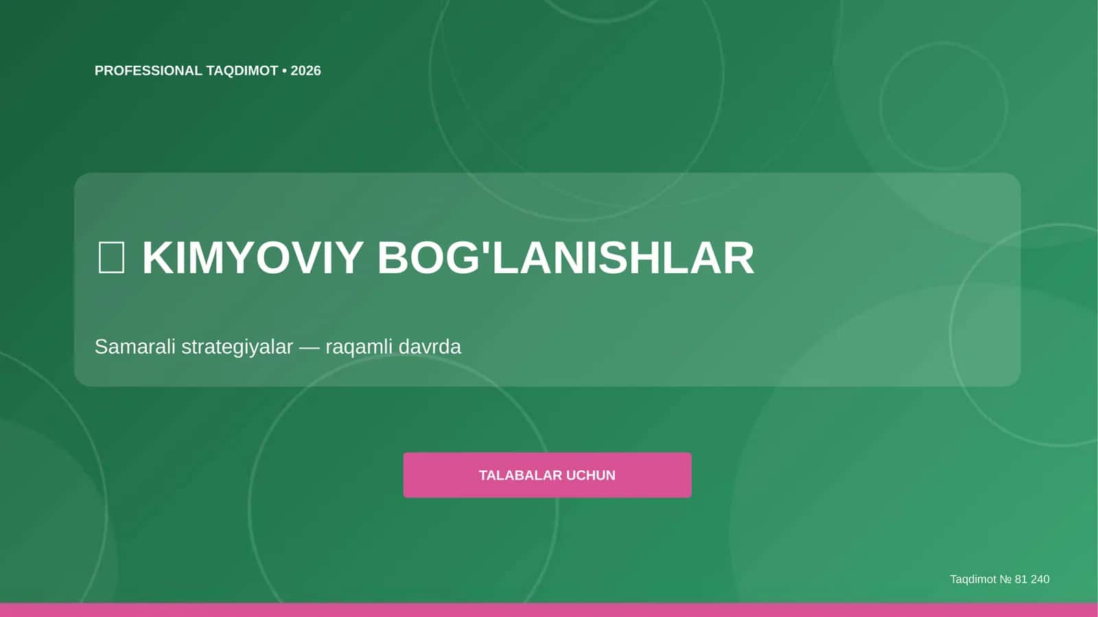 Kimyoviy bog'lanishlar: samarali strategiyalar