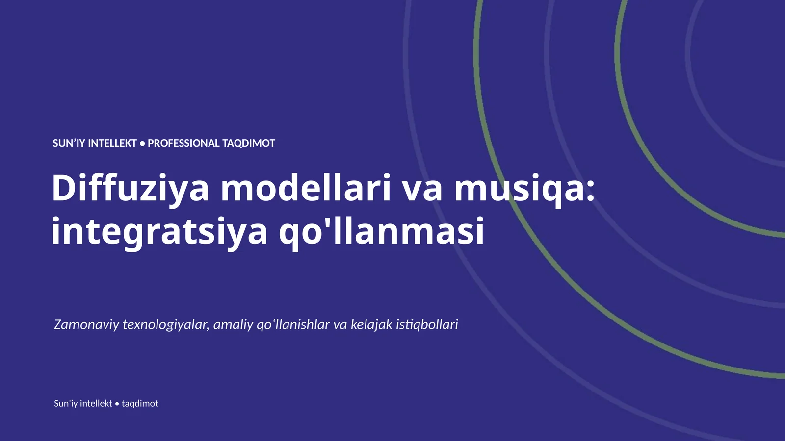 Sun'iy intellekt • Professional Taqdimot: Diffuziya modellari va musiqa: integratsiya qo'llanmasi