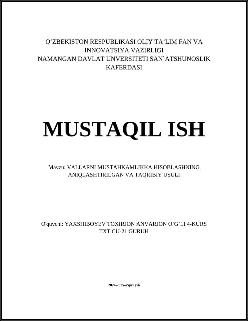 VALLARNI MUSTAHKAMLIKKA HISOBLASHNING ANIQLASHTIRILGAN VA TAQRIBIY USULI