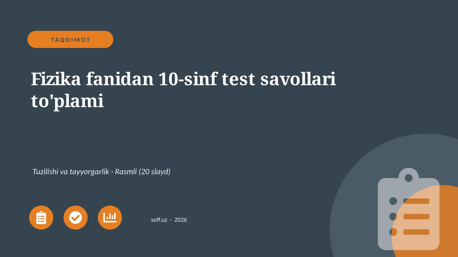 Fizika fanidan 10-sinf test savollari to'plami