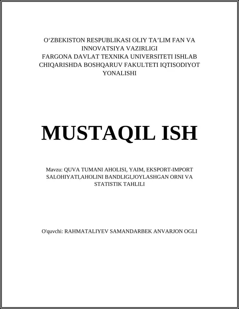 QUVA TUMANI AHOLISI, YAIM, EKSPORT-IMPORT SALOHIYATI,AHOLINI BANDLIGI,JOYLASHGAN ORNI VA STATISTIK TAHLILI
