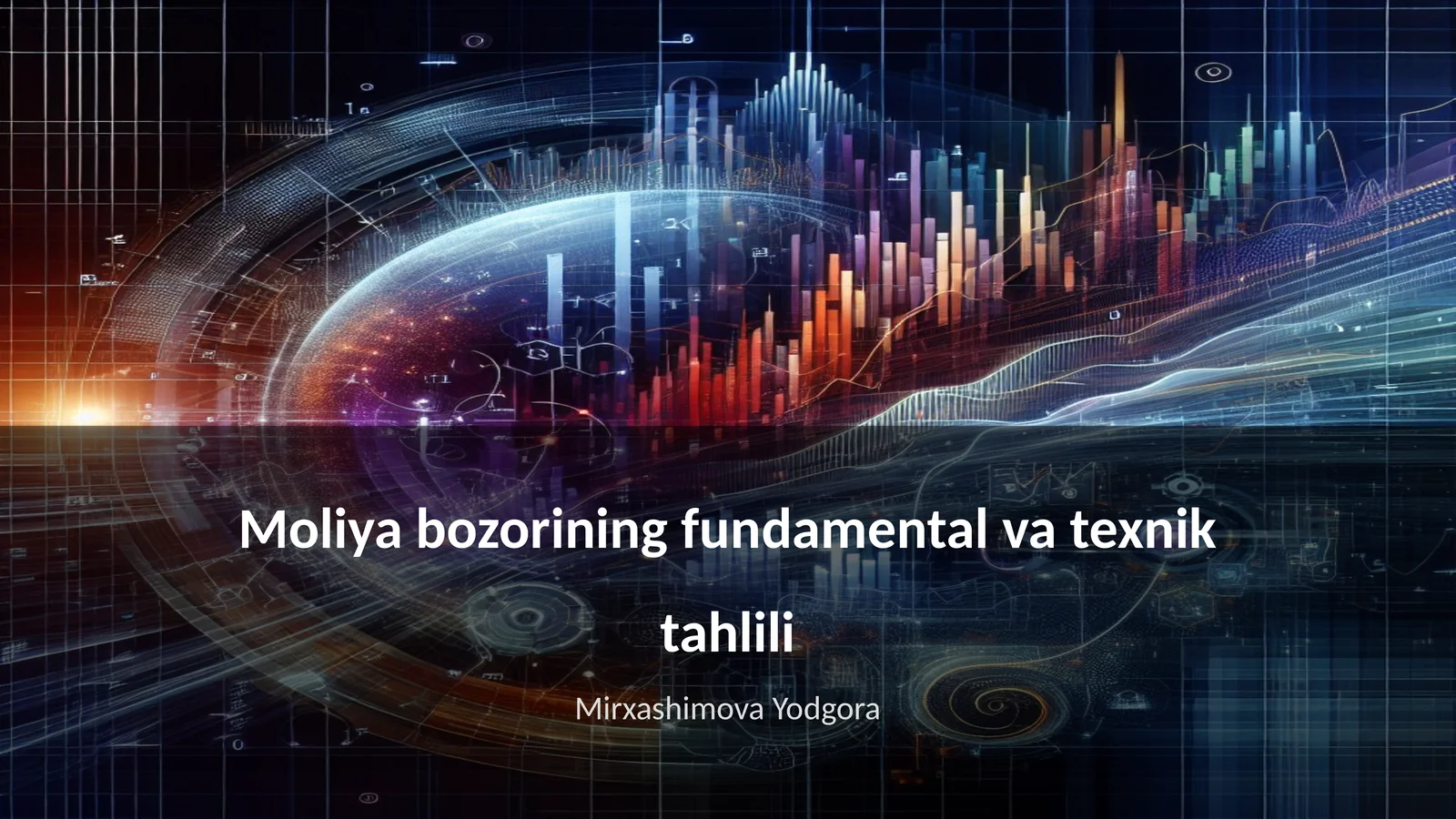 Moliya bozorining fundamental va texnik tahlili