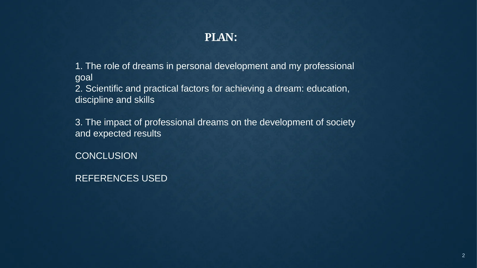The role of dreams in personal development and my professional goal