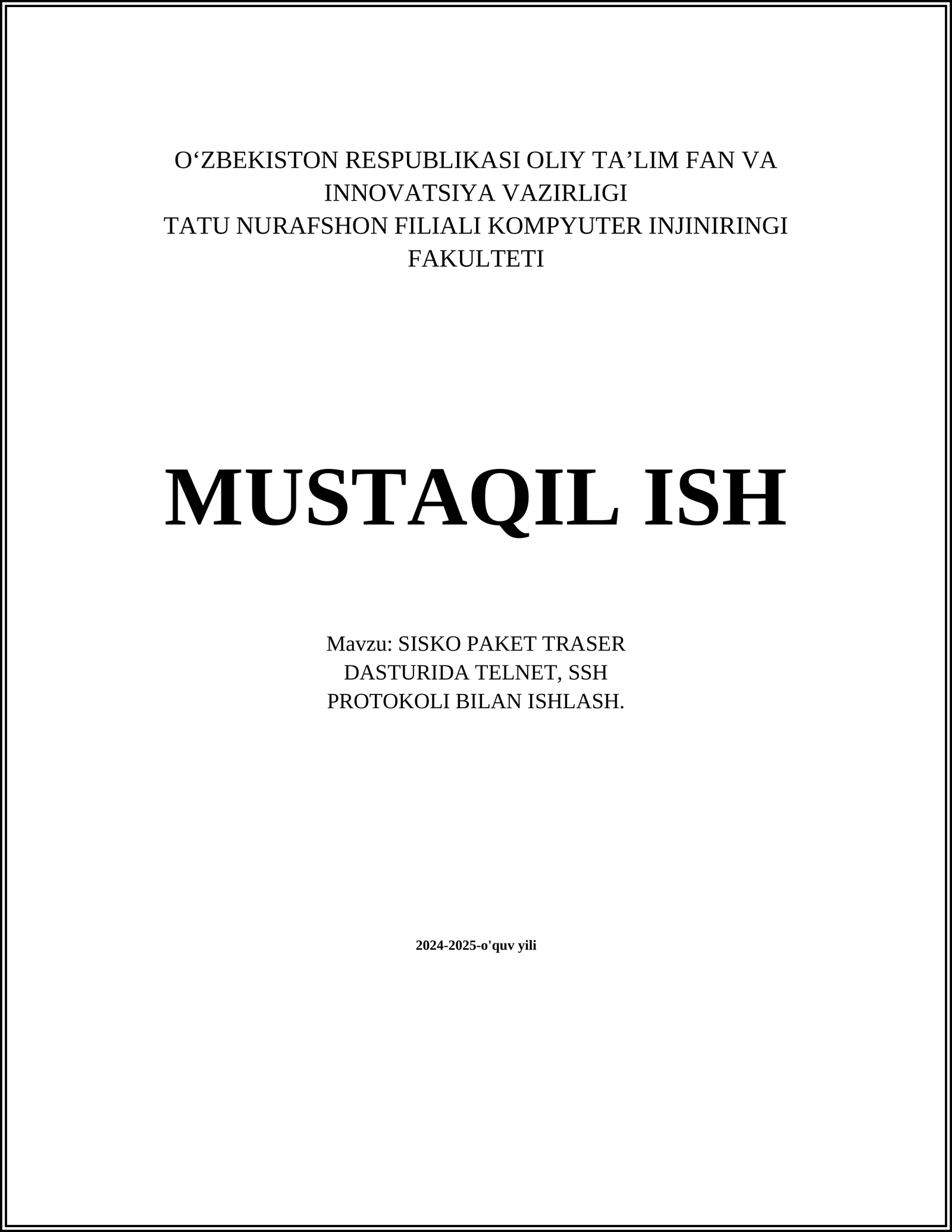 SISKO PAKET TRASER DASTURIDA TELNET, SSH PROTOKOLI BILAN ISHLASH