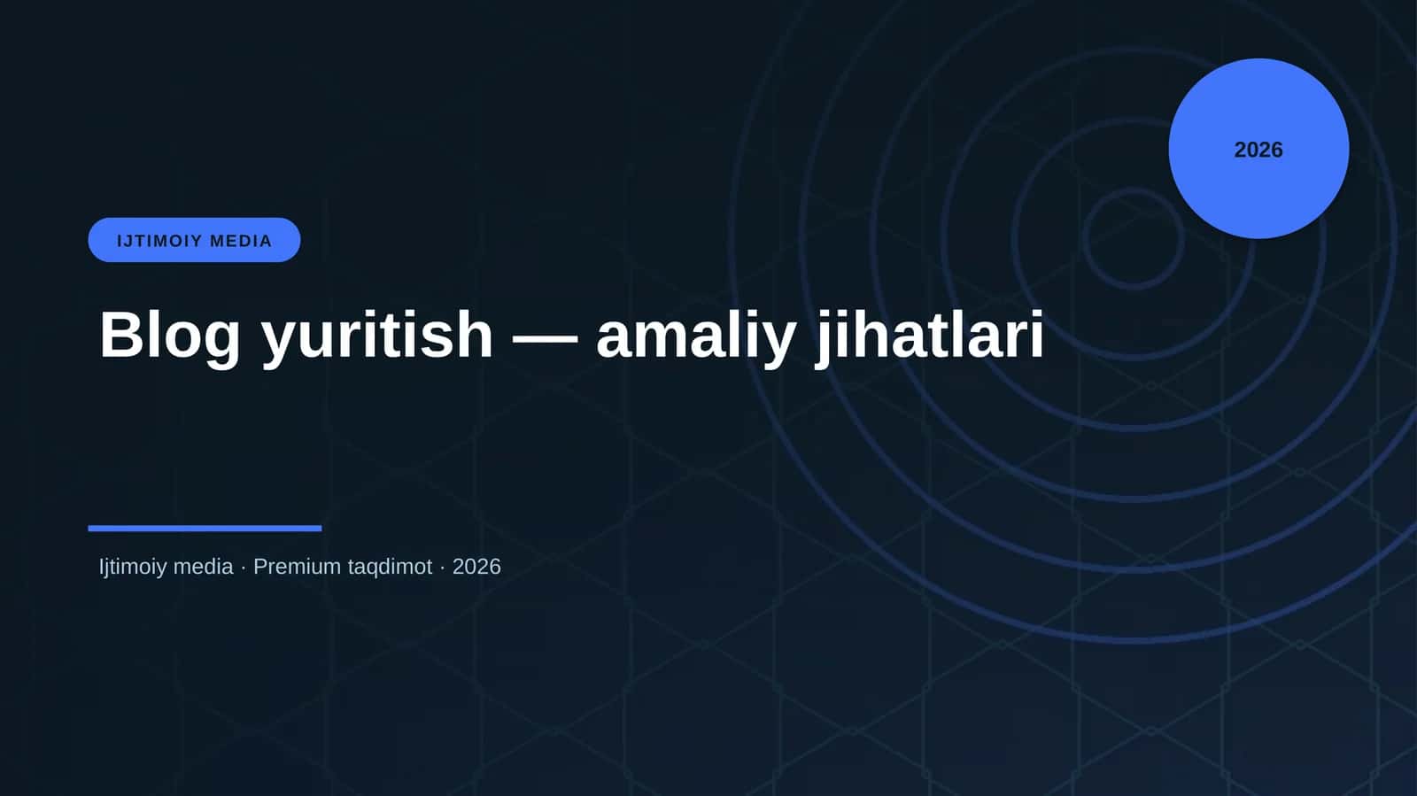 Blog yuritish — amaliy jihatlari