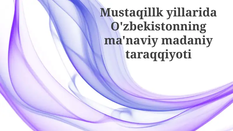 Milliy o'zlik va ma'naviy yuksalish