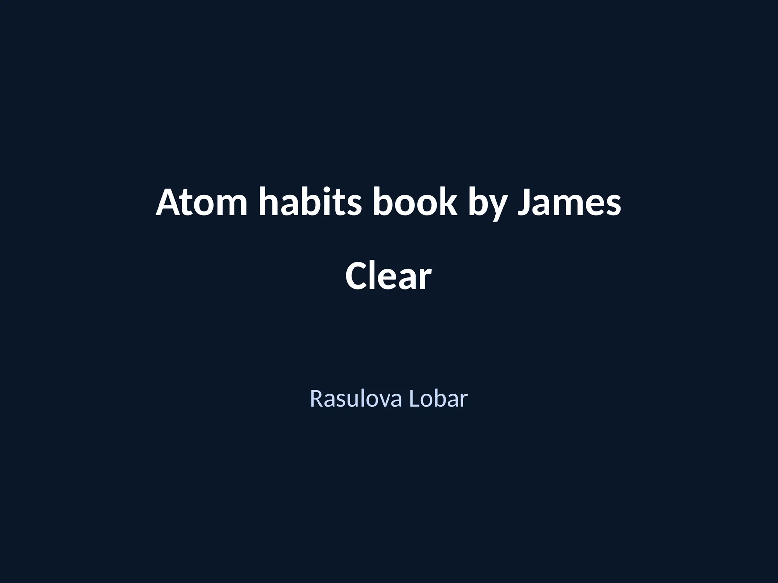 Atom habits book by James Clear