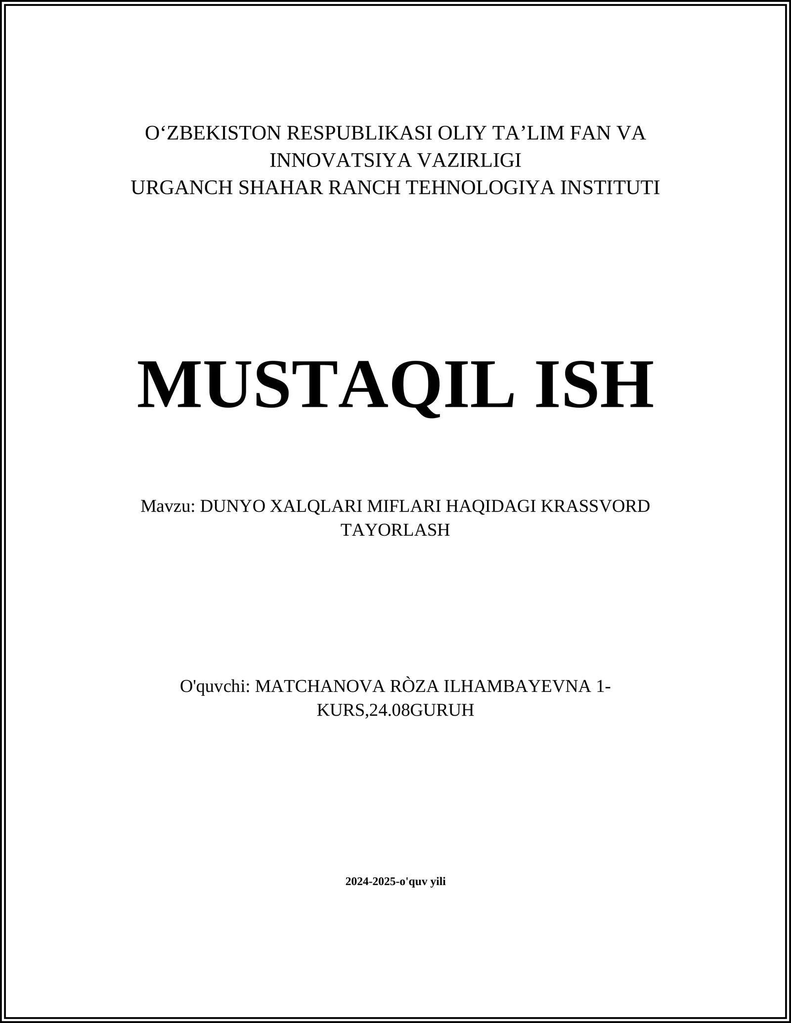 DUNYO XALQLARI MIFLARI HAQIDAGI KRASSVORD TAYORLASH