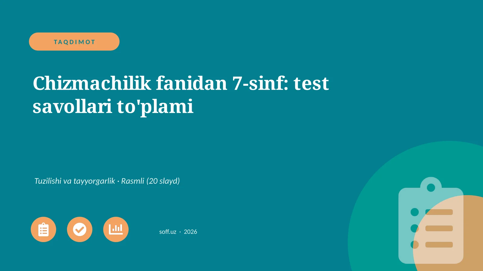 Chizmachilik fanidan 7-sinf: test savollari to'plami