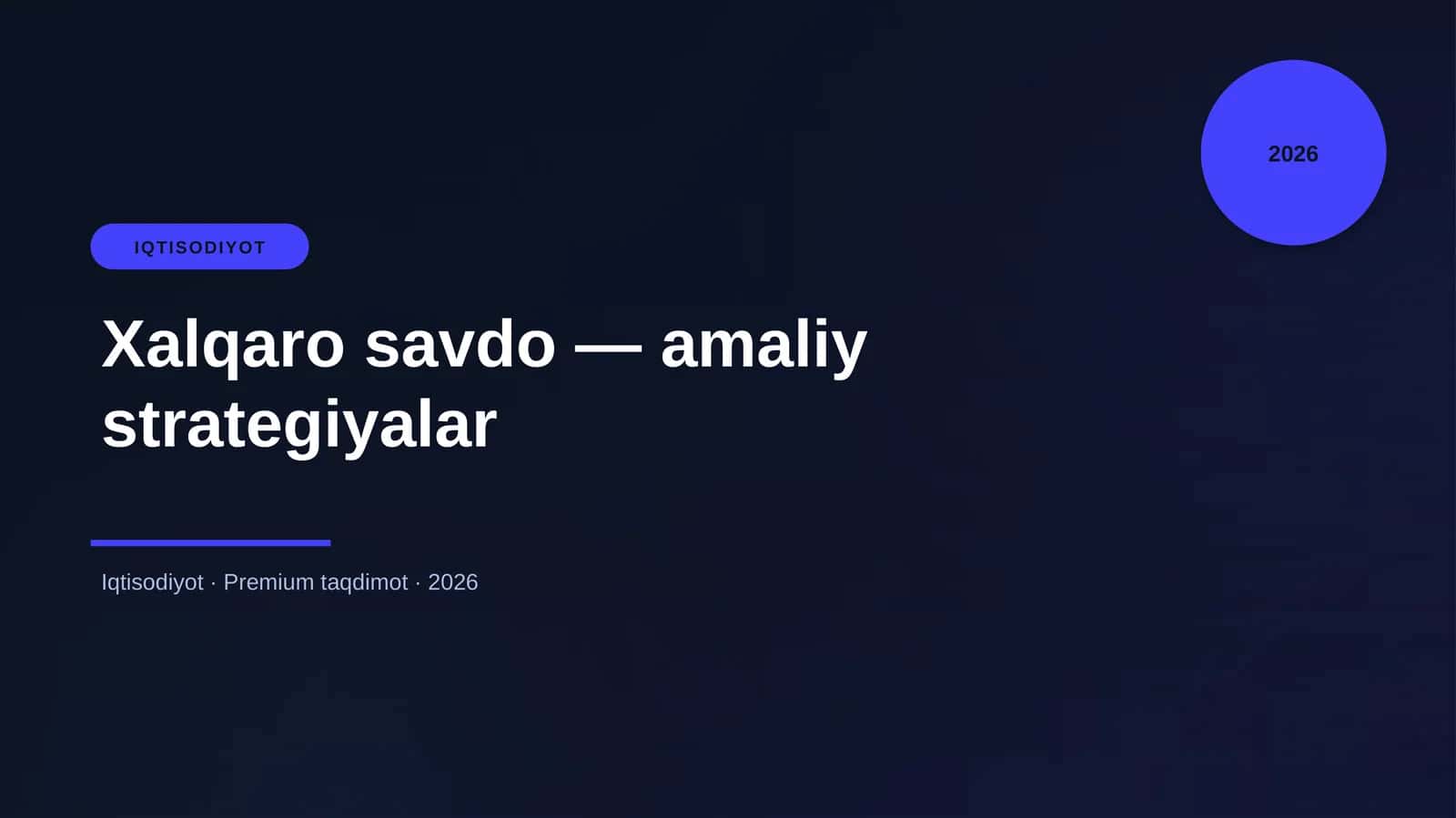 Xalqaro savdo — amaliy strategiyalar