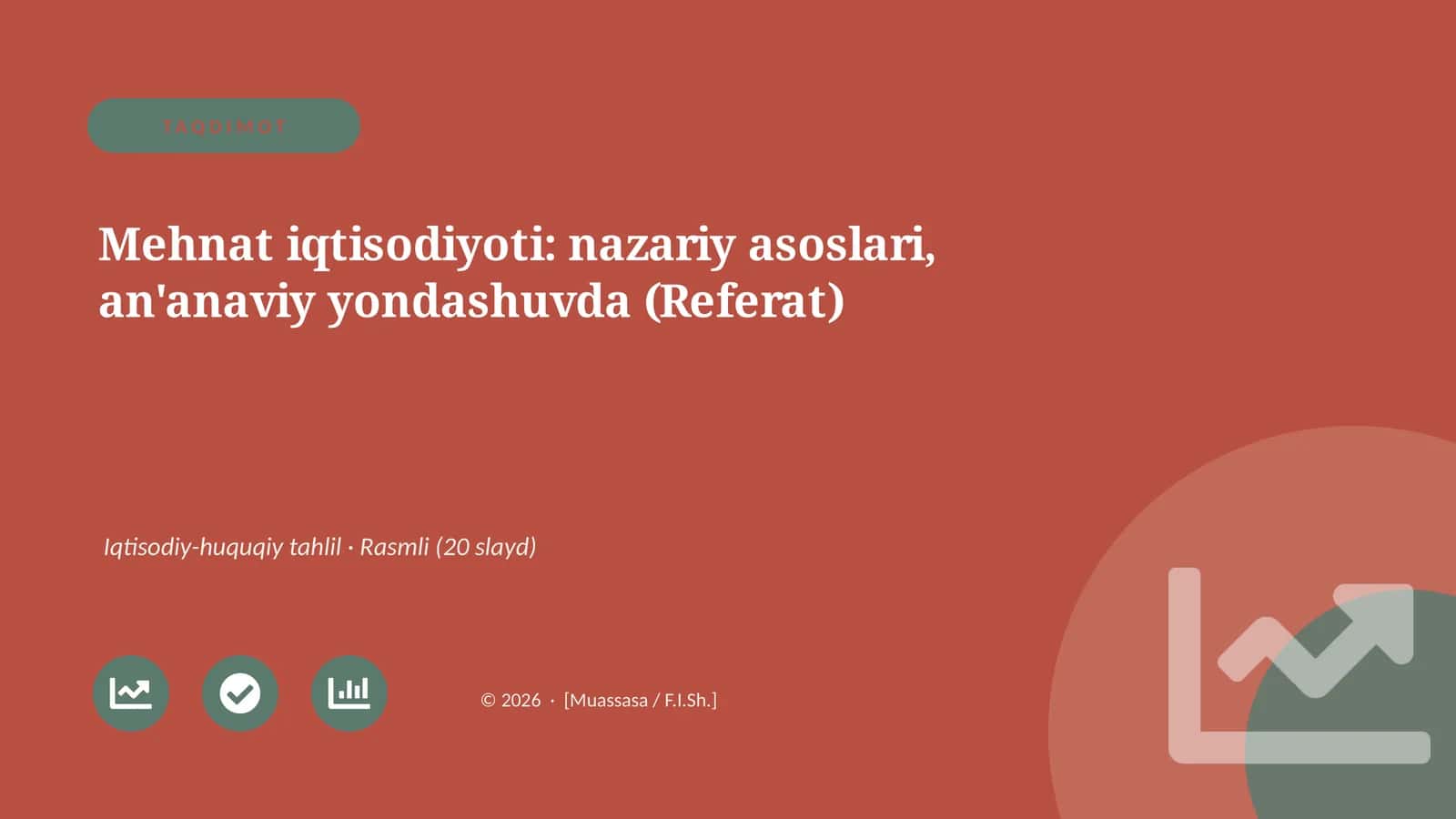 Mehnat iqtisodiyoti: nazariy asoslari, an'anaviy yondashuvda (Referat)