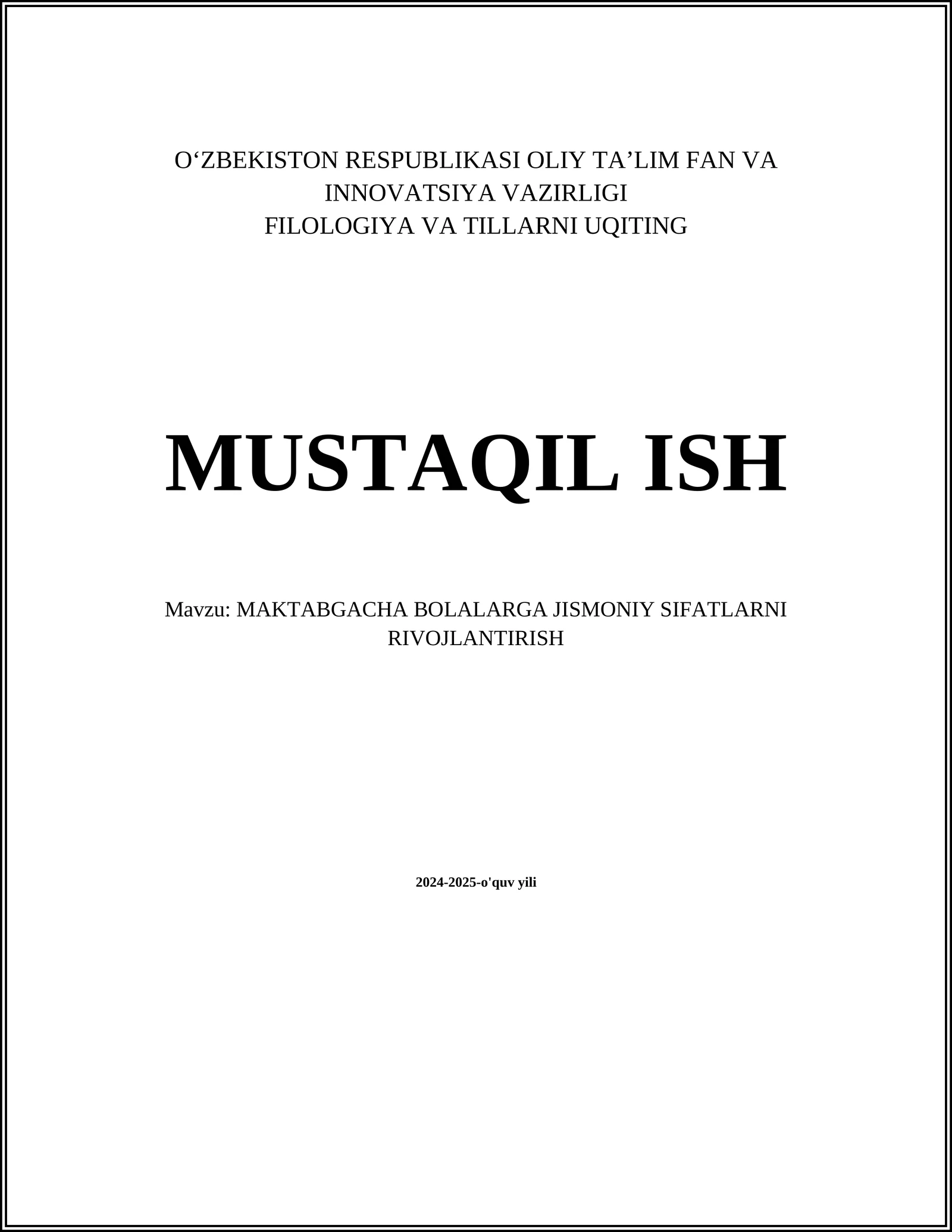 MAKTABGACHA BOLALARGA JISMONIY SIFATLARNI RIVOJLANTIRISH