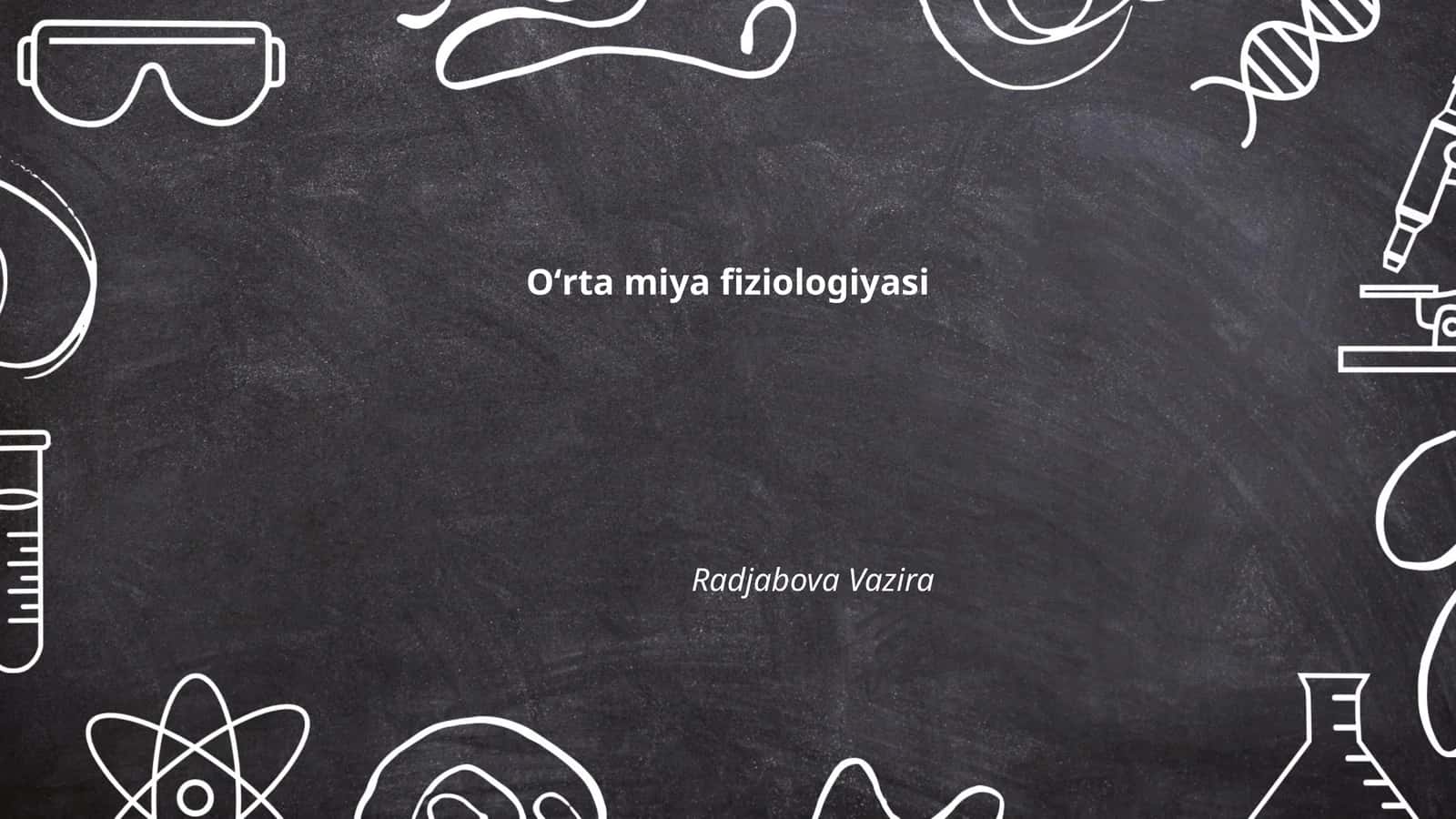 Oʻrta miya fiziologiyasi