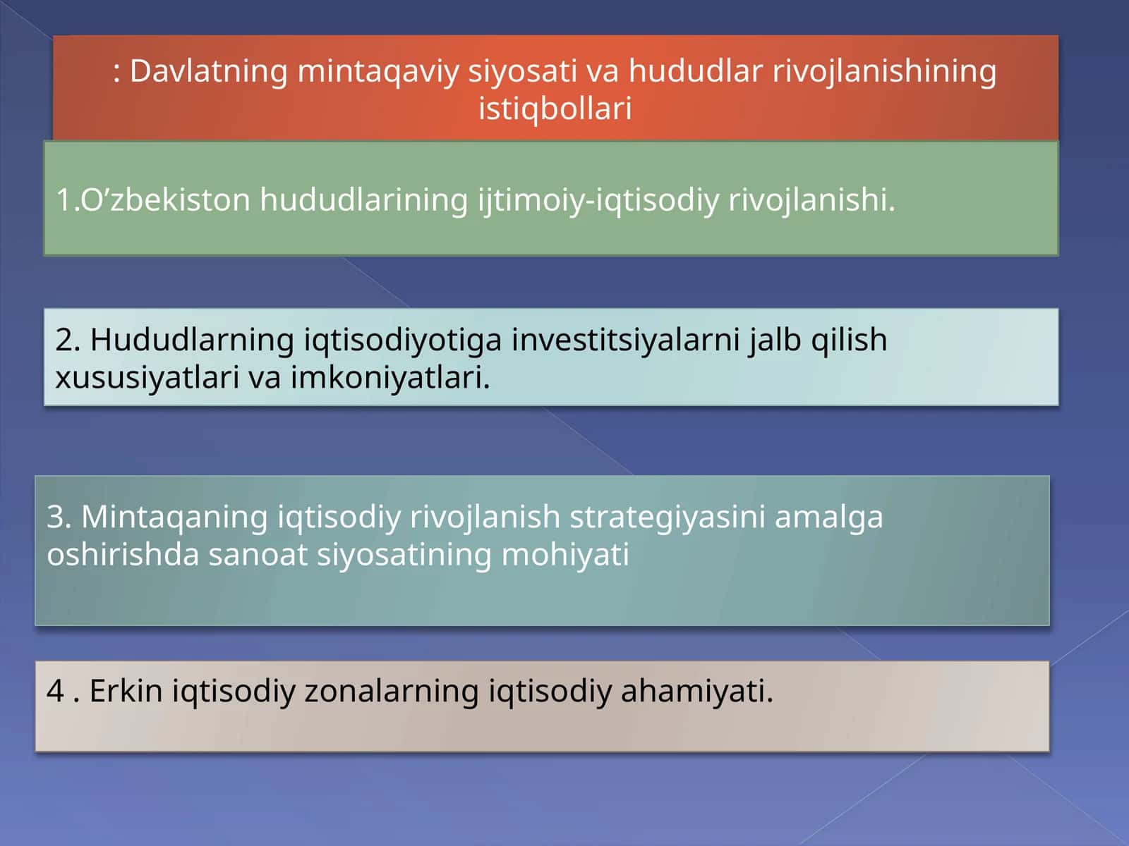 Davlatning mintaqaviy siyosati va hududlar rivojlanishining istiqbollari