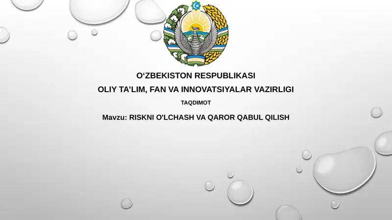 RISKNI O'LCHASH VA QAROR QABULQILISH