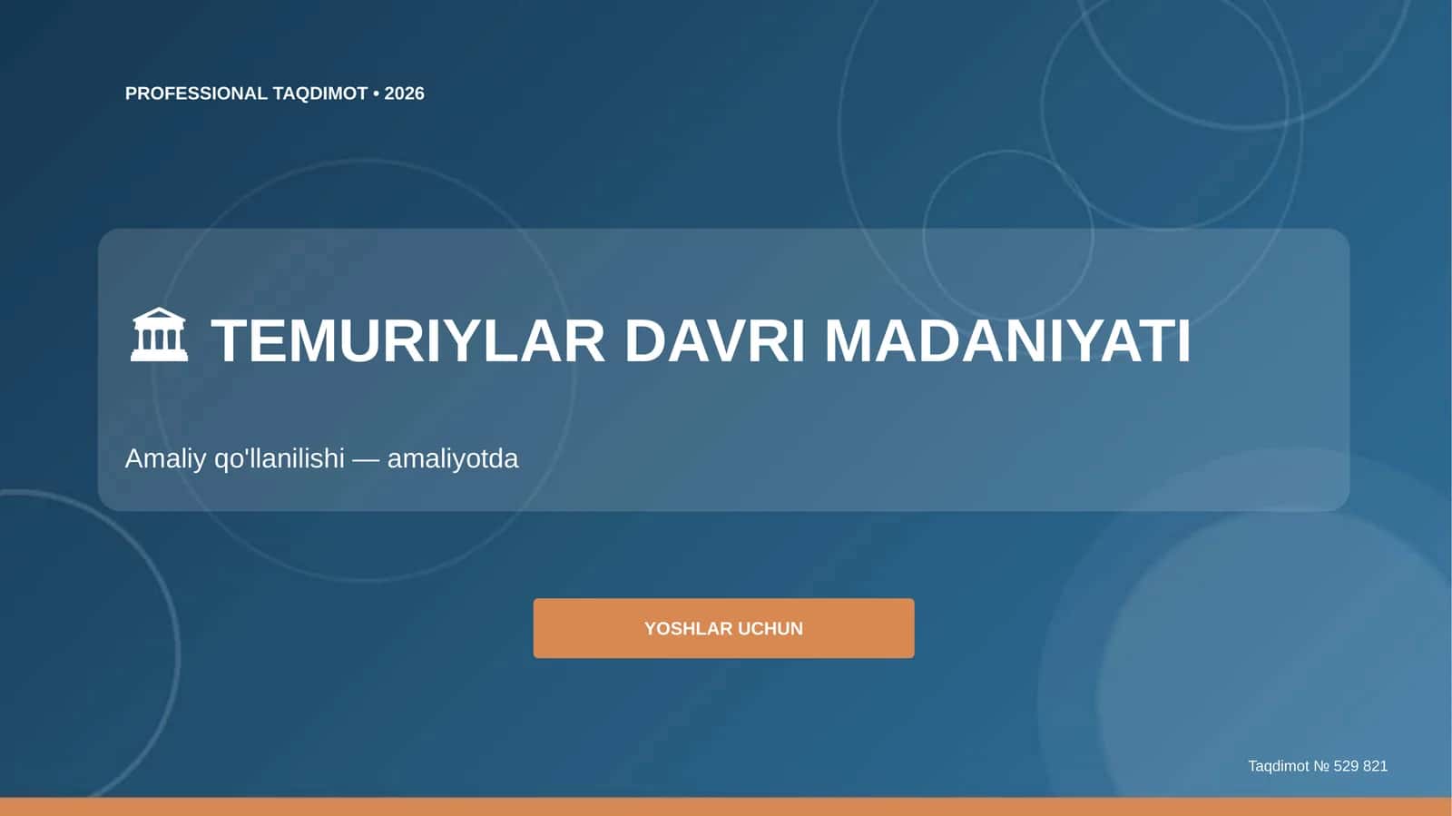 Temuriylar davri madaniyati: amaliy qo'llanilishi (amaliyotda) [yoshlar uchun]