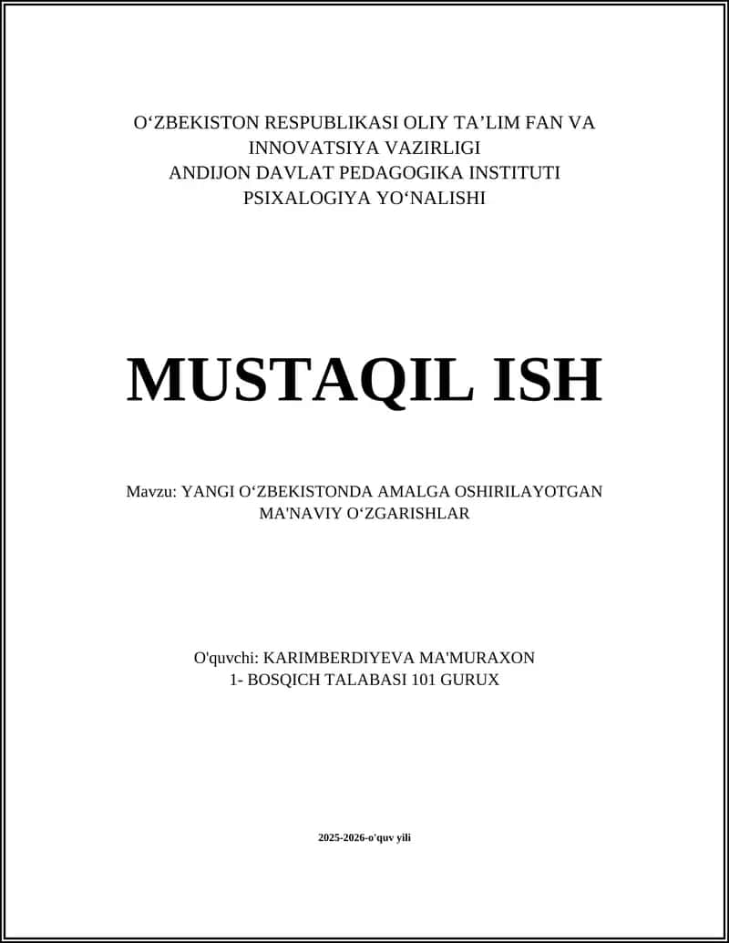 YANGI OʻZBEKISTONDA AMALGA OSHIRILAYOTGAN MA'NAVIY OʻZGARISHLAR