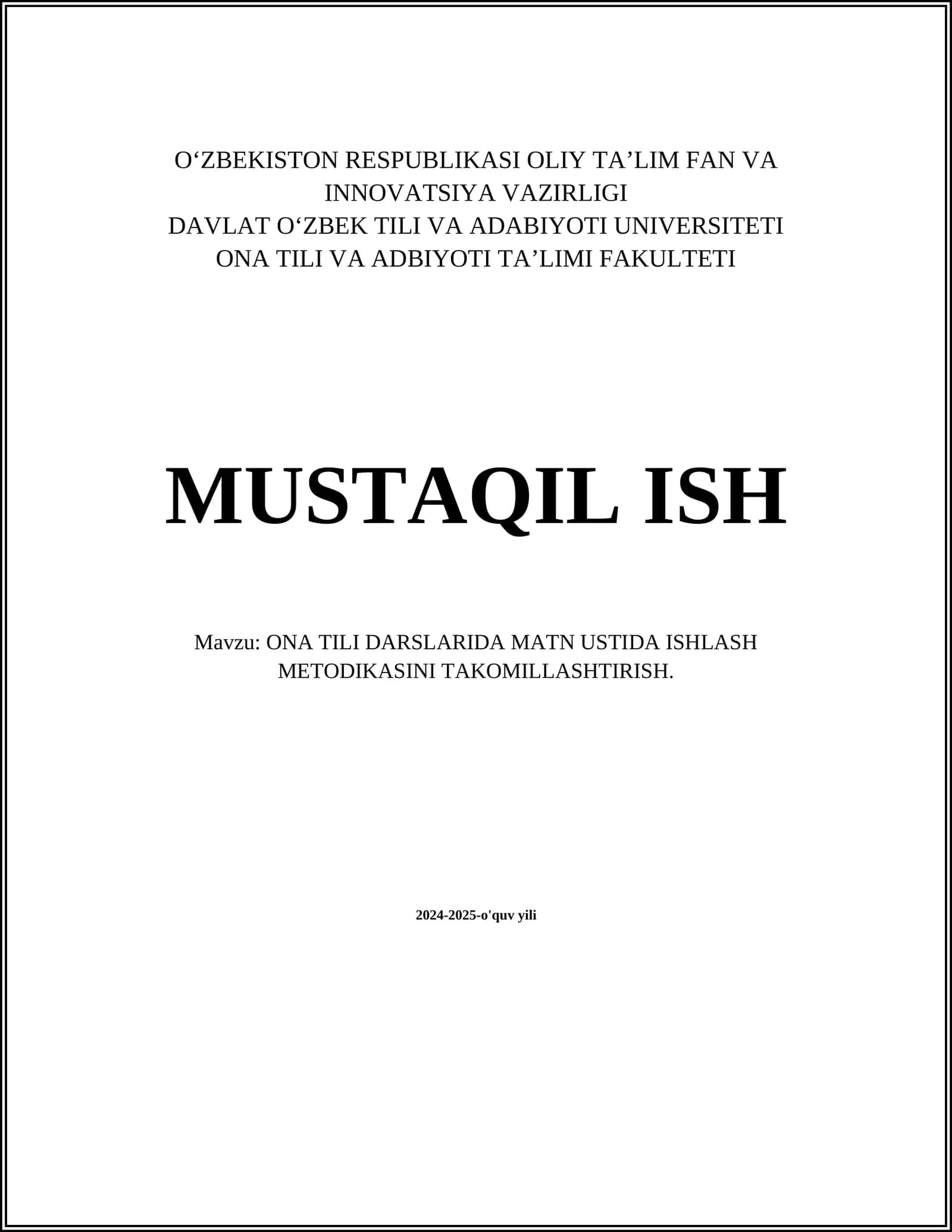 ONA TILI DARSLARIDA MATN USTIDA ISHLASH METODIKASINI TAKOMILLASHTIRISH