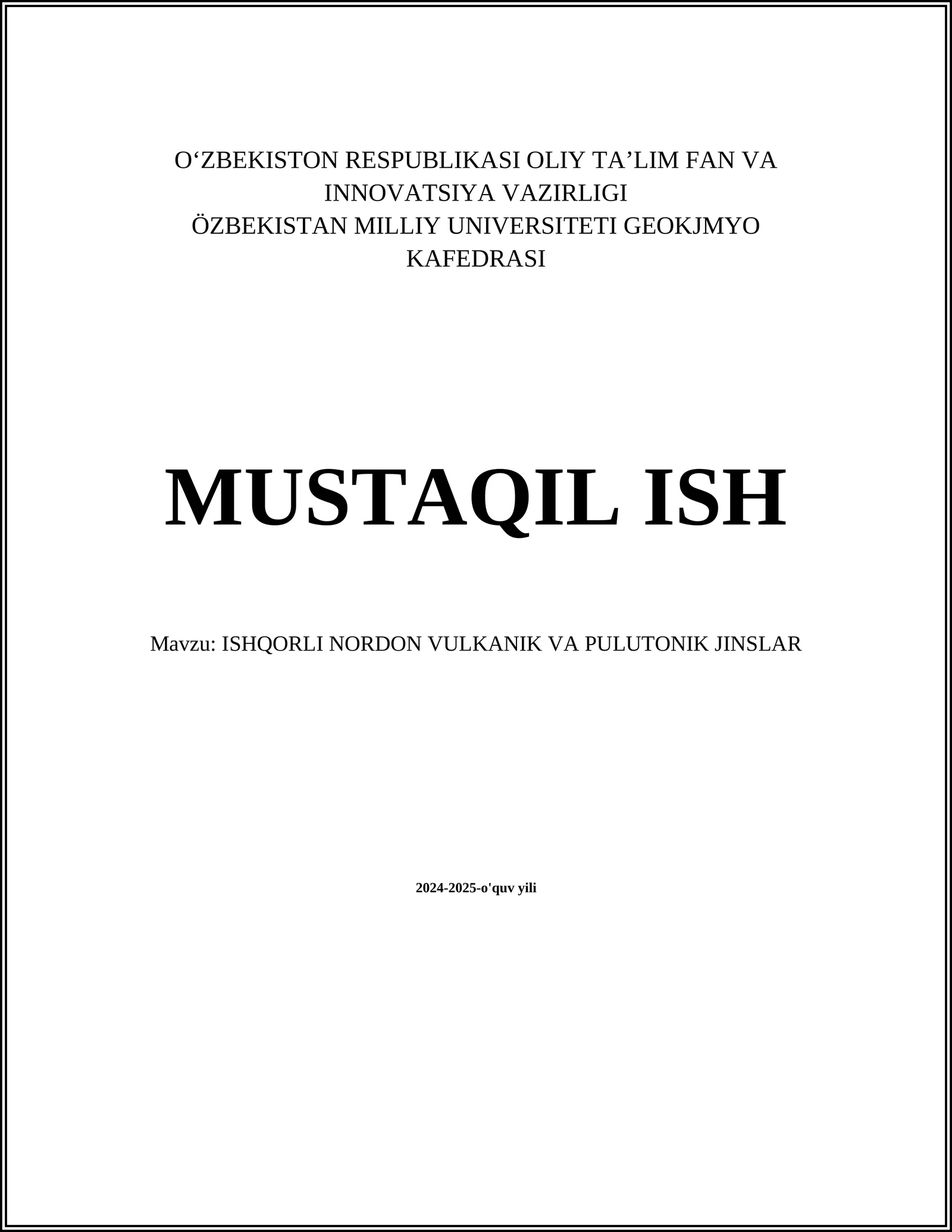 ISHQORLI NORDON VULKANIK VA PULUTONIK JINSLAR