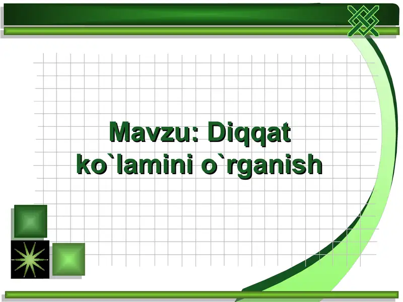 Diqqat ko`lamini o`rganish