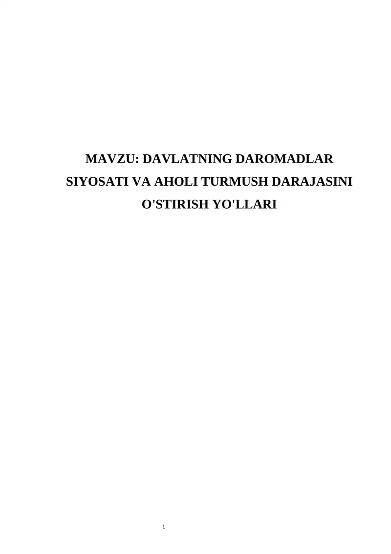 DAVLATNING DAROMADLAR SIYOSATI VA AHOLI TURMUSH DARAJASINI O'STIRISH YO'LLARI