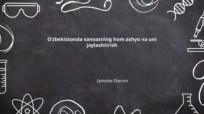 Oʻzbekistonda sanoatning hom ashyo va uni joylashtirish