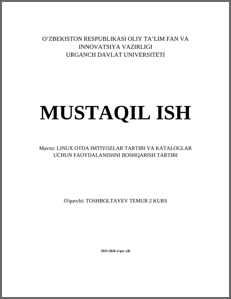 LINUX OTDA IMTIYOZLAR TARTIBI VA KATALOGLAR UCHUN FAOYDALANISHNI BOSHQARISH TARTIBI