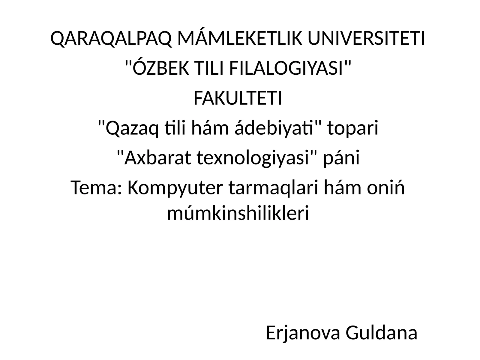 Kompyuter tarmaqlari hám oniń múmkinshilikleri