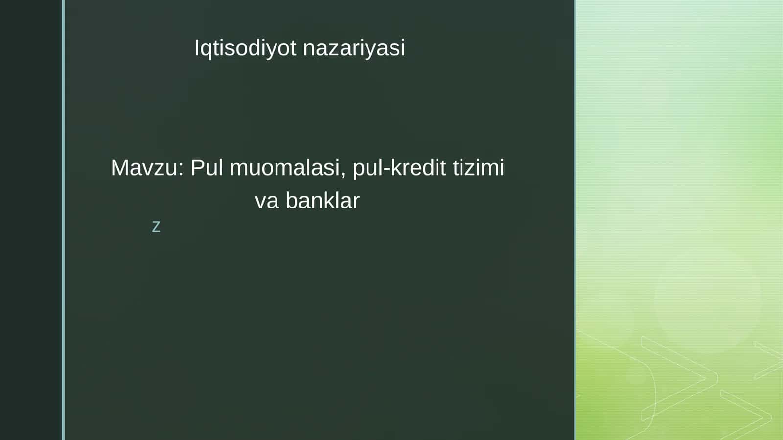 Pul muomalasi, pul-kredit tizimi va banklar