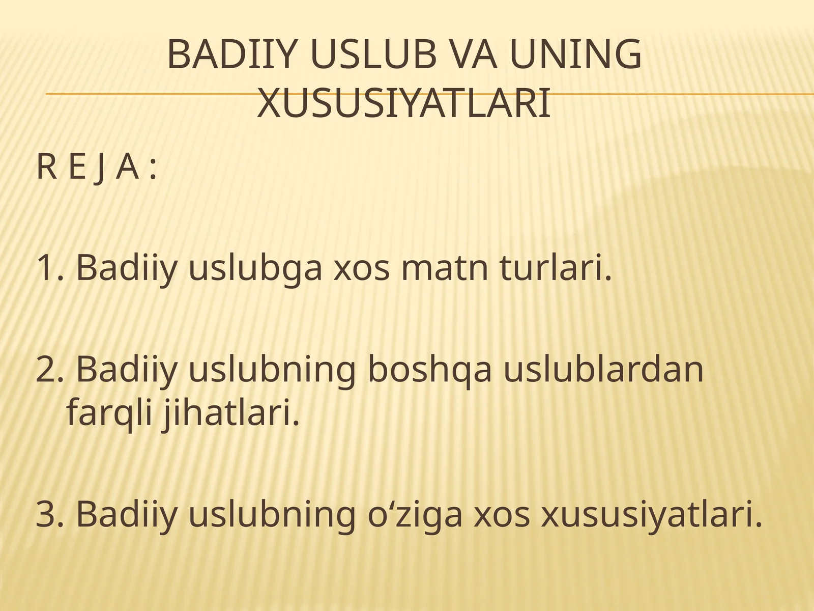 Badiiy uslub va uning xususiyatlari