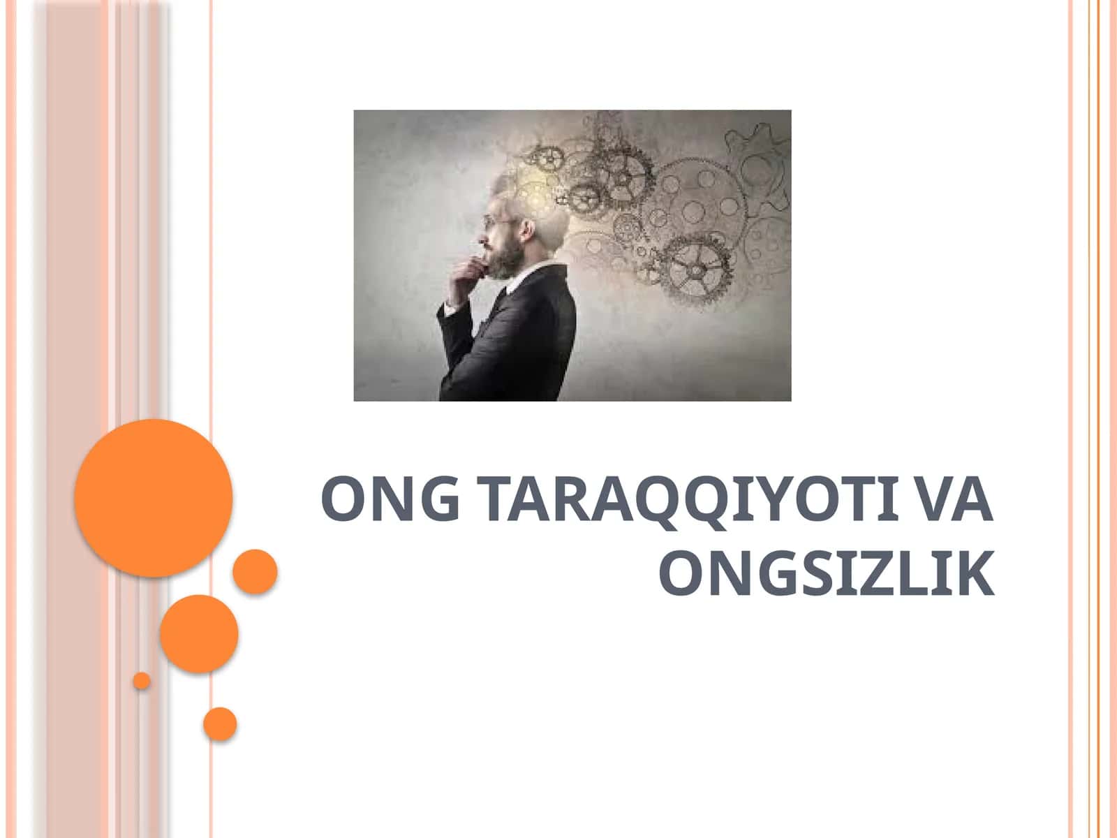 ONG TARAQQIYOTI VA ONGSIZLIK