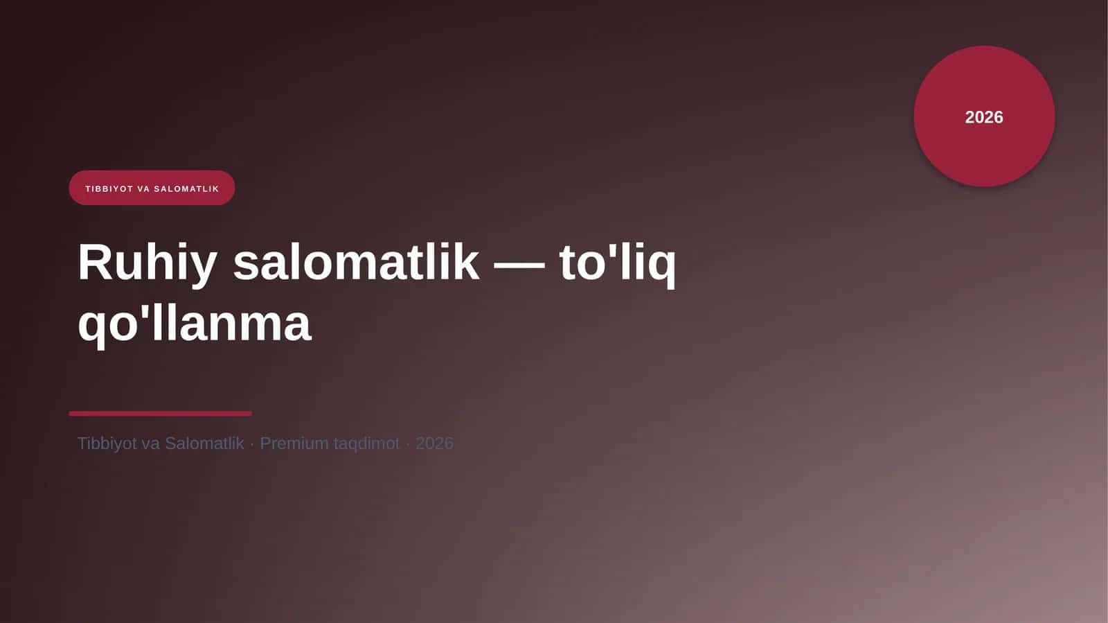 Ruhiy salomatlik — to'liq qo'llanma