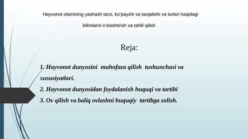 Hayvonot olamini muhofaza qilish va undan foydalanish to`g`risida