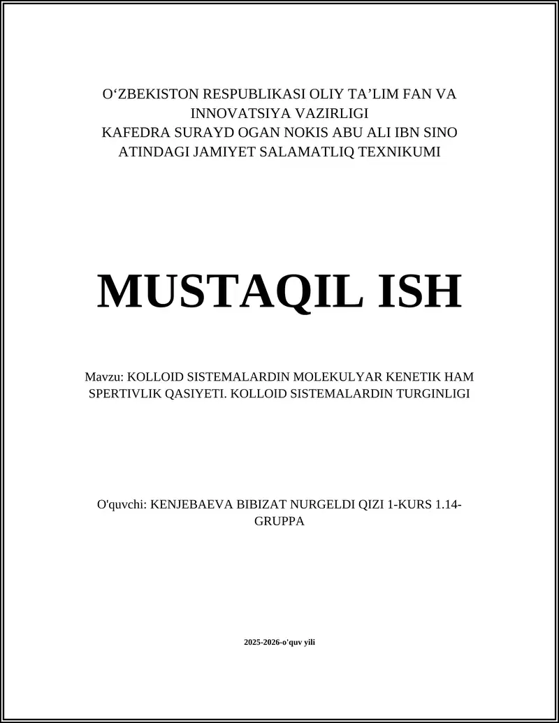 Kolloid sistemalardan molekulyar kenetik ham spertivlik qasiyeti