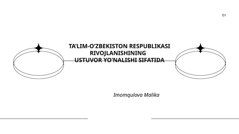 TA’LIM-O‘ZBEKISTON RESPUBLIKASI RIVOJLANISHINING USTUVOR YO‘NALISHI SIFATIDA