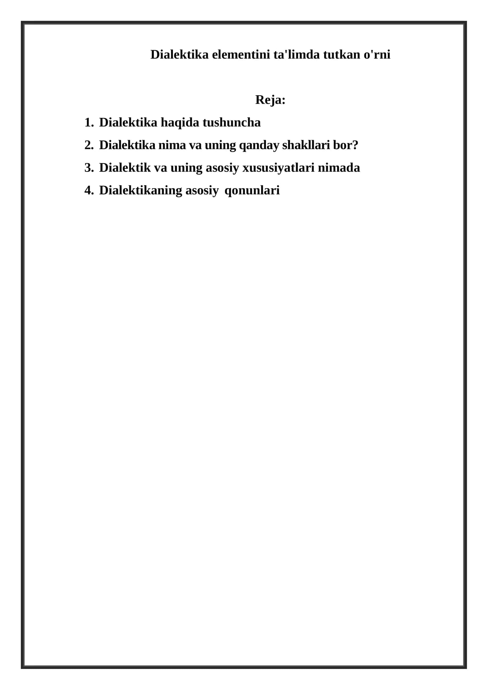 Dialektika elementini ta'limda tutkan o'rni