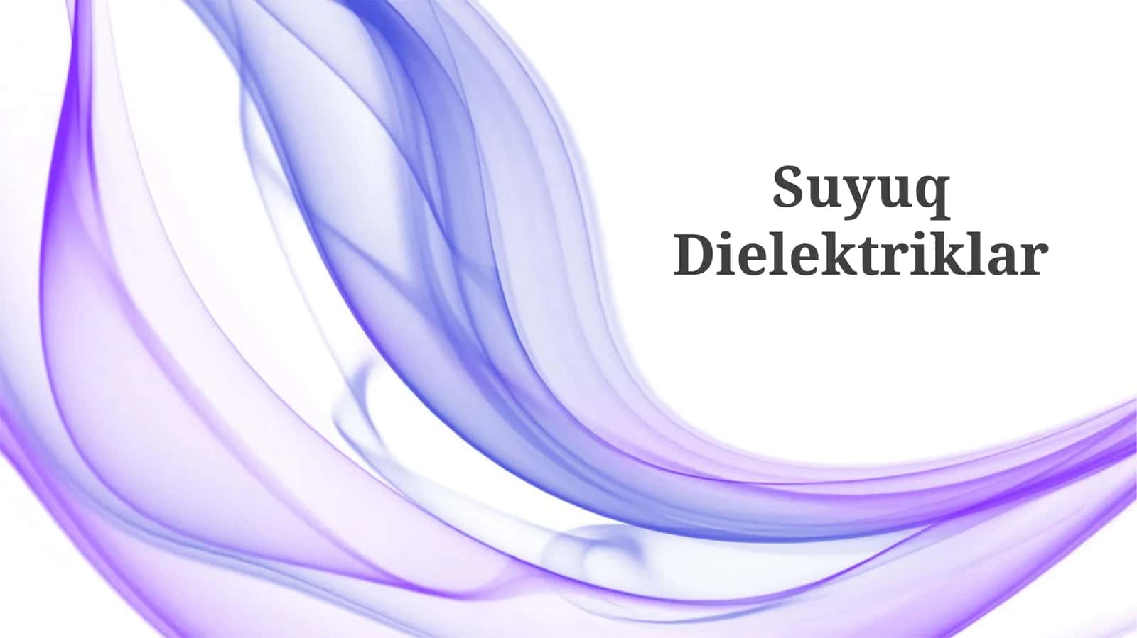 Suyuq Dielektriklar