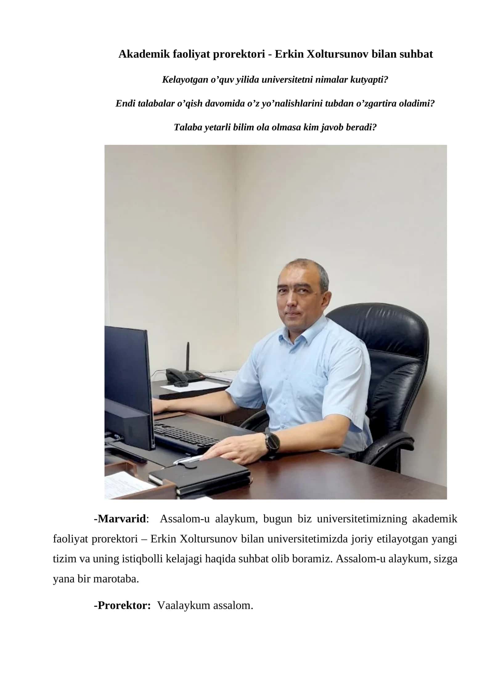 Akademik faoliyat prorektori - Erkin Xoltursunov bilan suhbat