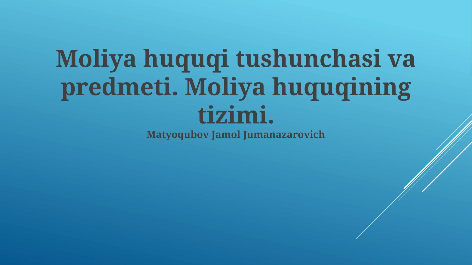 Moliya huquqi tushunchasi va predmeti